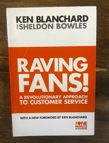Raving fans ken blanchard - fans!,